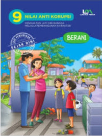 Image of 9 Nilai Anti Korupsi : Berani