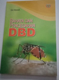 Image of Bahaya dan pencegahan DBD