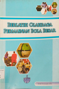 Image of Berlatih Olahraga Permainan Bola Besar