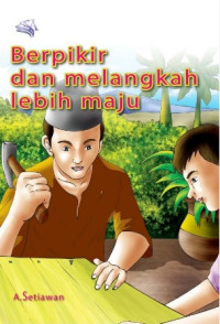 Image of Berpikir dan melangkah lebih maju
