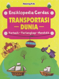 Image of Ensiklopedi cerdas Transportasi dunia