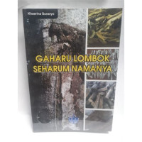 Image of Gaharu lombok seharum namanya