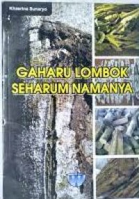 Image of Gaharu Lombok Seharum Namanya