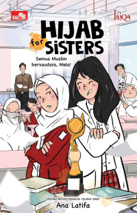 Image of Hijab For Sisters: Semua Muslim Bersaudara, Mela!