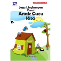 Image of Jaga lingkungan demi anak cucu kita