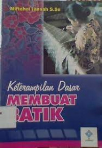 Image of Keterampilan Dasar Membuat Batik
