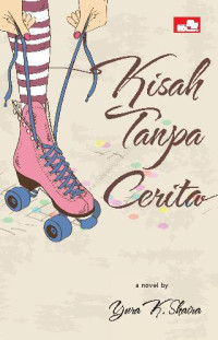 Image of Kisah Tanpa Cerita