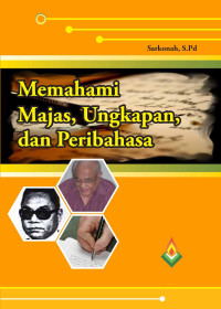 Image of Memahami Majas, Ungkapan, dan Peribahasa