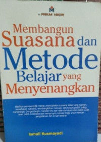 Image of Membangun suasana dan metode belajar yang menyenangkan
