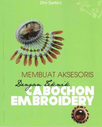 Image of Membuat aksesoris dengan teknik CABOCHON EMBROIDERY