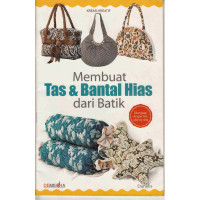 Image of Membuat Tas & Bantal Hias dari Batik