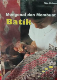 Image of Mengenal dan membuat batik
