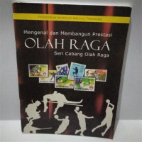 Image of Mengenal dan membangun Prestasi Olah Raga