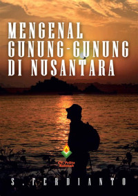 Image of Mengenal gunung-gunung di nusantara