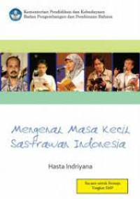 Image of Mengenal Masa Kecil Sastrawan Indonesia