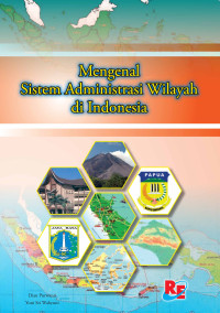 Image of MENGENAL SISTEM ADMINISTRASI WILAYAH DI INDONESIA