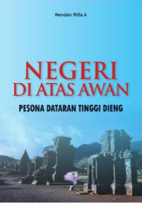Image of Negeri di atas awan pesona dataran tinggi dieng