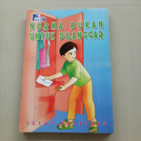 Image of Norma Bukan Untuk Dilanggar