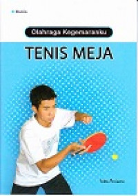 Image of Olahraga Kegemaranku: Tenis Meja