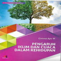 Image of Pengaruh iklim dan cuaca dalam kehidupan
