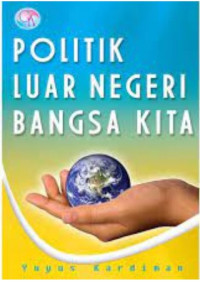 Image of Politik luar negeri bangsa kita