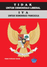 Image of Tidak untuk demokrasi liberal iya untuk demokrasi pancasila